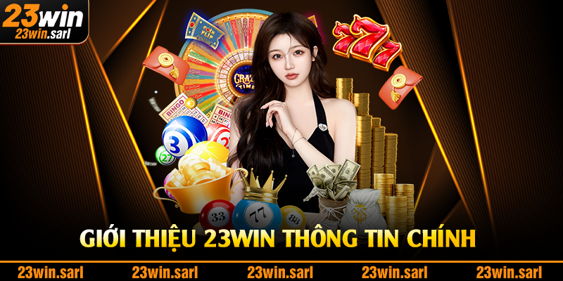 Giới thiệu 23Win thông tin chính 